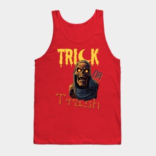 trick or trash Tank Top